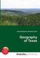 Geography of Texas, Jesse Russell,Ronald Cohn 