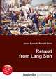 Retreat from Lang Son, Jesse Russell,Ronald Cohn 