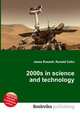 2000s in science and technology, Jesse Russell,Ronald Cohn 