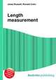 Length measurement, Jesse Russell,Ronald Cohn 