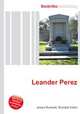 Leander Perez, Jesse Russell,Ronald Cohn 