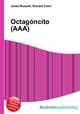 Octagoncito (AAA), Jesse Russell,Ronald Cohn 