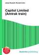 Capitol Limited (Amtrak train), Jesse Russell,Ronald Cohn 
