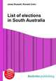 List of elections in South Australia, Jesse Russell,Ronald Cohn 