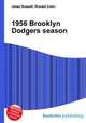 1956 Brooklyn Dodgers season, Jesse Russell,Ronald Cohn 