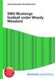 SMU Mustangs football under Woody Woodard, Jesse Russell,Ronald Cohn 