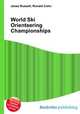 World Ski Orienteering Championships, Jesse Russell,Ronald Cohn 