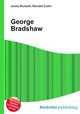 George Bradshaw, Jesse Russell,Ronald Cohn 