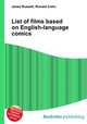 List of films based on English-language comics, Jesse Russell,Ronald Cohn 