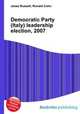Democratic Party (Italy) leadership election, 2007, Jesse Russell,Ronald Cohn 