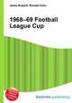 1968–69 Football League Cup, Jesse Russell,Ronald Cohn 
