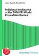 Individual endurance at the 2006 FEI World Equestrian Games, Jesse Russell,Ronald Cohn 