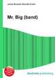 Mr. Big (band), Jesse Russell,Ronald Cohn 