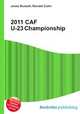 2011 CAF U-23 Championship, Jesse Russell,Ronald Cohn 