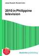 2010 in Philippine television, Jesse Russell,Ronald Cohn 