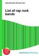 List of rap rock bands, Jesse Russell,Ronald Cohn 