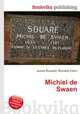 Michiel de Swaen, Jesse Russell,Ronald Cohn 