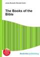 The Books of the Bible, Jesse Russell,Ronald Cohn 
