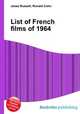 List of French films of 1964, Jesse Russell,Ronald Cohn 