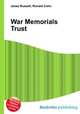 War Memorials Trust, Jesse Russell,Ronald Cohn 