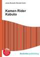 Kamen Rider Kabuto, Jesse Russell,Ronald Cohn 