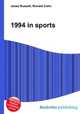1994 in sports, Jesse Russell,Ronald Cohn 