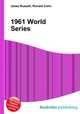 1961 World Series, Jesse Russell,Ronald Cohn 
