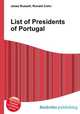 List of Presidents of Portugal, Jesse Russell,Ronald Cohn 