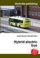 Hybrid electric bus, Jesse Russell,Ronald Cohn 