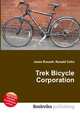 Trek Bicycle Corporation, Jesse Russell,Ronald Cohn 