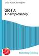 2008 A Championship, Jesse Russell,Ronald Cohn 