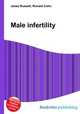 Male infertility, Jesse Russell,Ronald Cohn 