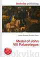 Medal of John VIII Palaeologus, Jesse Russell,Ronald Cohn 