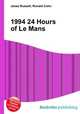 1994 24 Hours of Le Mans, Jesse Russell,Ronald Cohn 