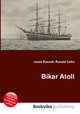 Bikar Atoll, Jesse Russell,Ronald Cohn 