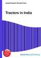 Tractors in India, Jesse Russell,Ronald Cohn 