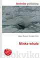 Minke whale, Jesse Russell,Ronald Cohn 
