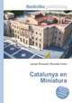 Catalunya en Miniatura, Jesse Russell,Ronald Cohn 