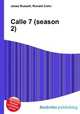Calle 7 (season 2), Jesse Russell,Ronald Cohn 