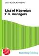 List of Hibernian F.C. managers, Jesse Russell,Ronald Cohn 