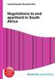 Negotiations to end apartheid in South Africa, Jesse Russell,Ronald Cohn 