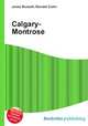 Calgary-Montrose, Jesse Russell,Ronald Cohn 