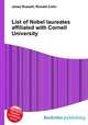 List of Nobel laureates affiliated with Cornell University, Jesse Russell,Ronald Cohn 