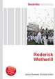 Roderick Wetherill, Jesse Russell,Ronald Cohn 