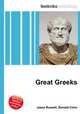 Great Greeks, Jesse Russell,Ronald Cohn 