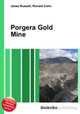 Porgera Gold Mine, Jesse Russell,Ronald Cohn 