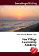 New Village Leadership Academy, Jesse Russell,Ronald Cohn 