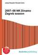 2007–08 NK Dinamo Zagreb season, Jesse Russell,Ronald Cohn 