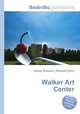 Walker Art Center, Jesse Russell,Ronald Cohn 