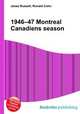 1946–47 Montreal Canadiens season, Jesse Russell,Ronald Cohn 